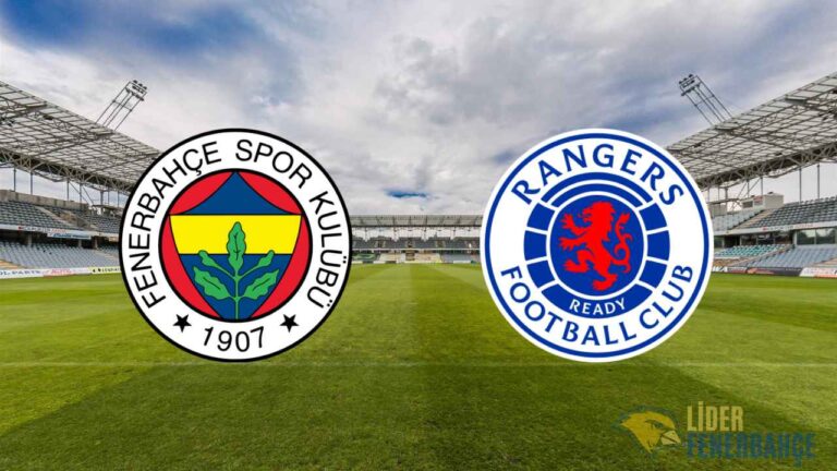 Fenerbahçe-Rangers Maçı Biletleri Satışa Çıkıyor