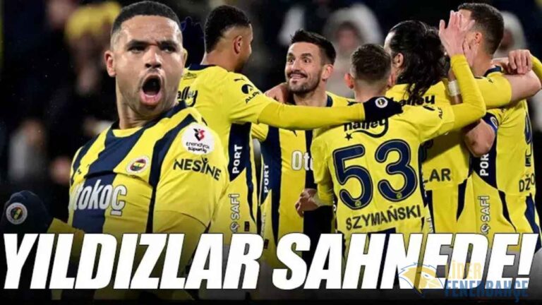 Fenerbahçe'de yıldızlar sahnede