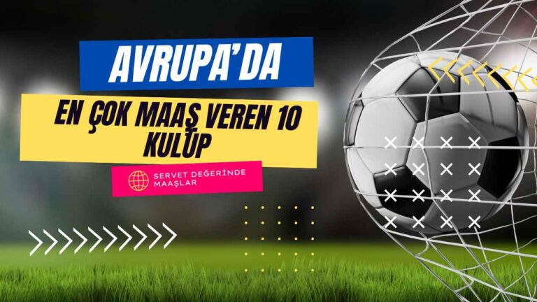 Futbolculara En Çok Maaş Veren 10 Kulüp